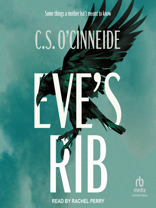 Title details for Eve's Rib by C.S. O'Cinneide - Available